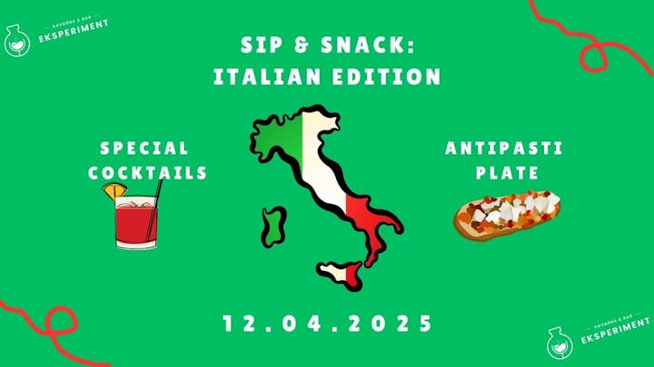 Sip & Snack: Italian Edition